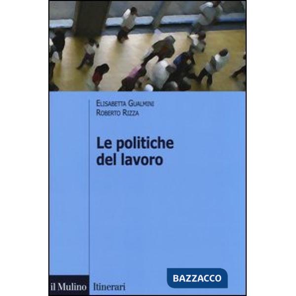 Politiche del lavoro (Le)