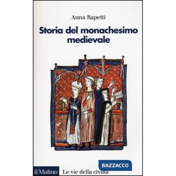 Storia del monachesimo medievale