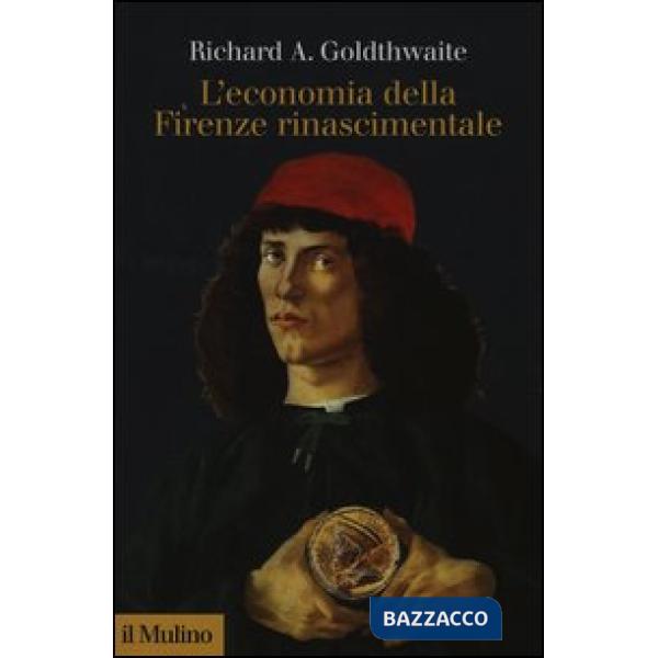 Economia della Firenze rinascimentale (L')