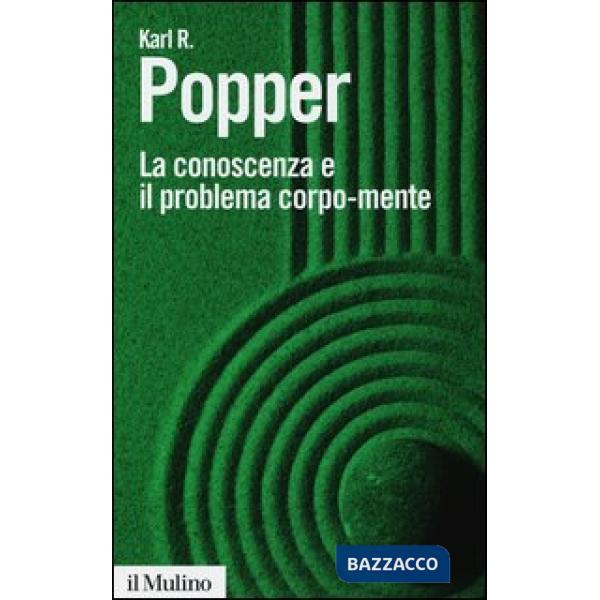 Conoscenza e il problema corpo-mente (La)