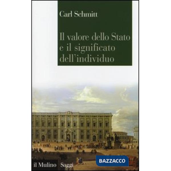 Valore dello Stato e il significato dell'individuo (Il)