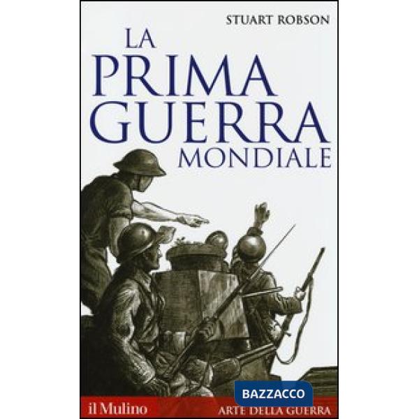 Prima guerra mondiale (La)
