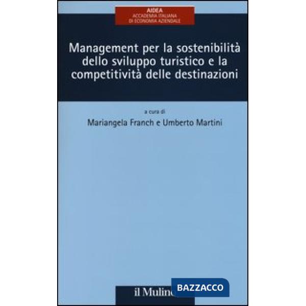 Management per la sostenibilità dello sviluppo turistico e la competitività dell