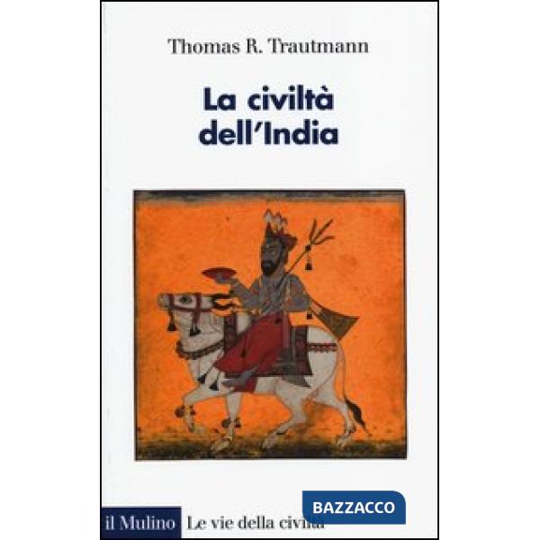 Civiltà dell'India (La)