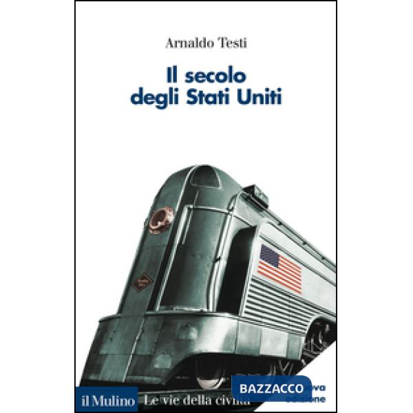 Secolo degli Stati Uniti (Il)