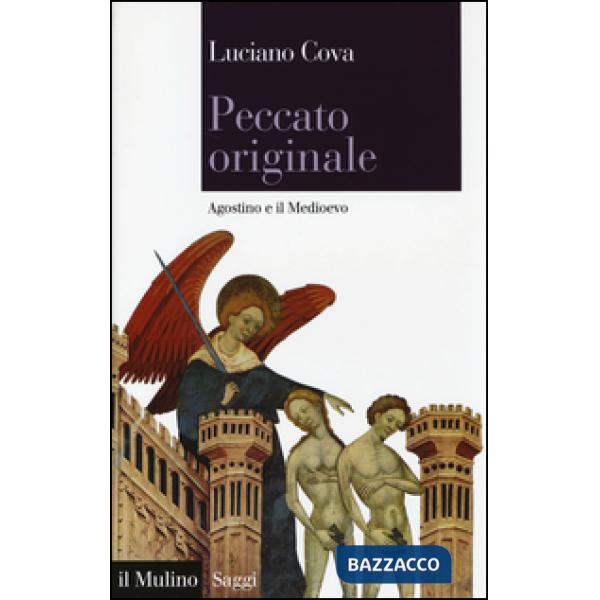 Peccato originale. Agostino e il Medioevo