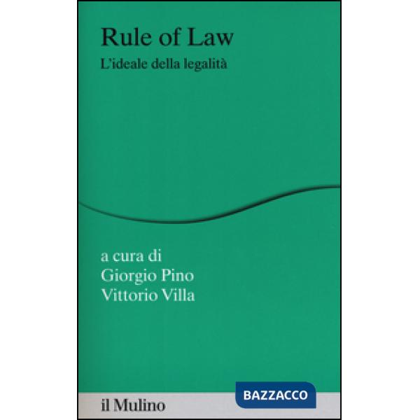Rule of law. L'ideale della legalità