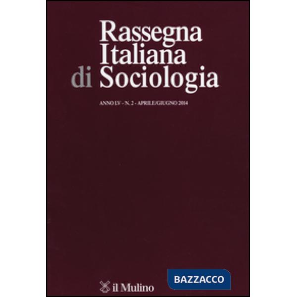 Rassegna italiana di sociologia (2014). Vol. 2