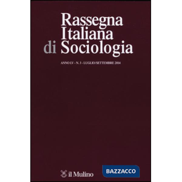Rassegna italiana di sociologia (2014). Vol. 3