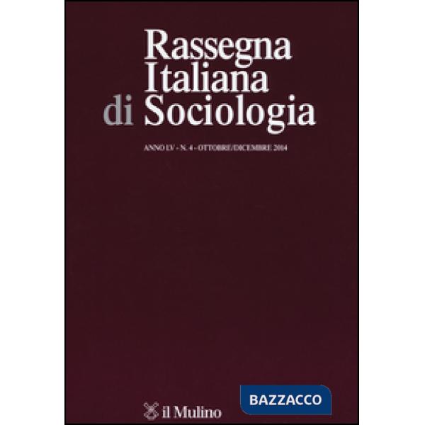 Rassegna italiana di sociologia (2014). Vol. 4