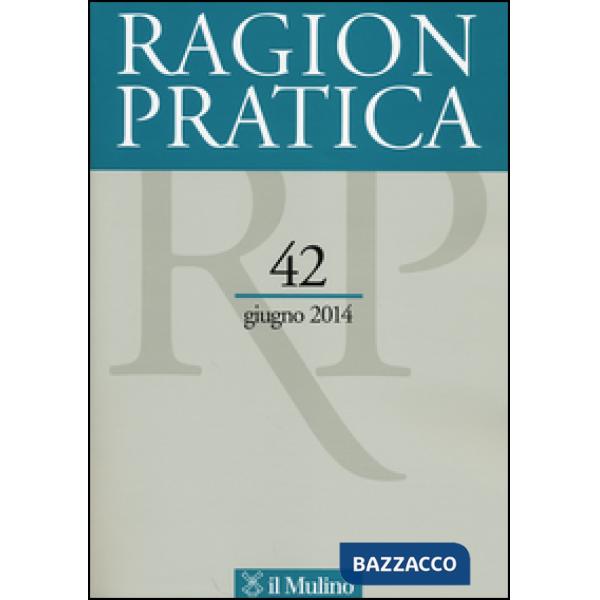 Ragion pratica (2014). Vol. 42