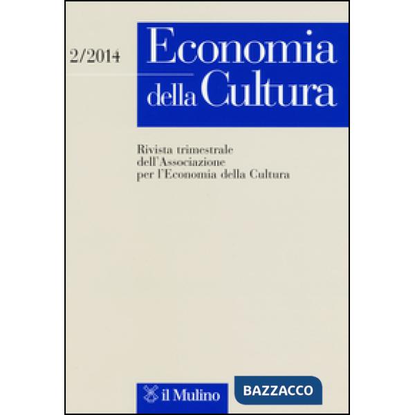 Economia della cultura (2014). Vol. 2