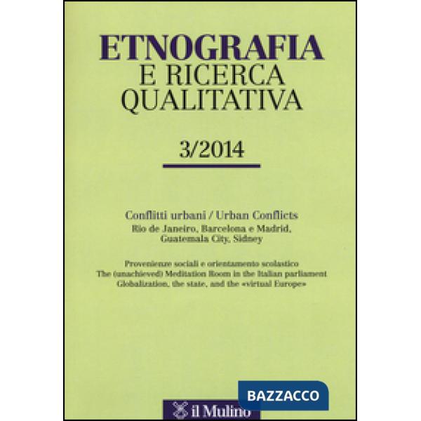 Etnografia e ricerca qualitativa (2014). Vol. 3