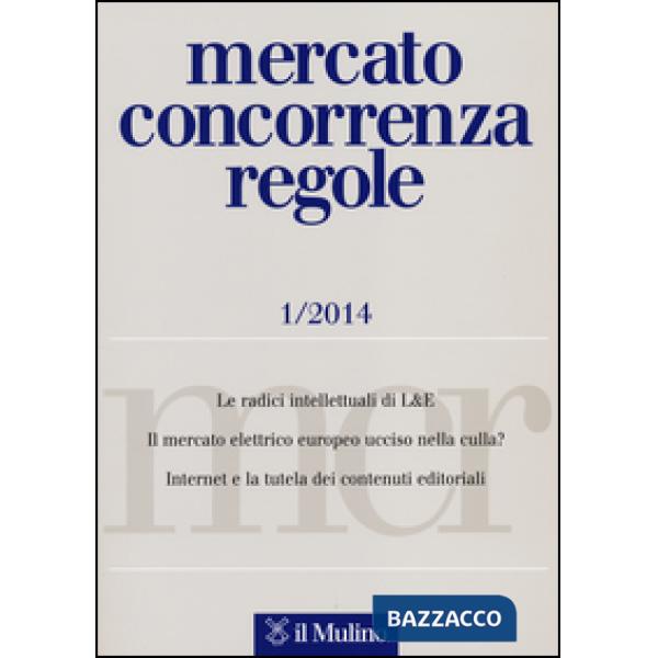 Mercato concorrenza regole (2014). Vol. 1