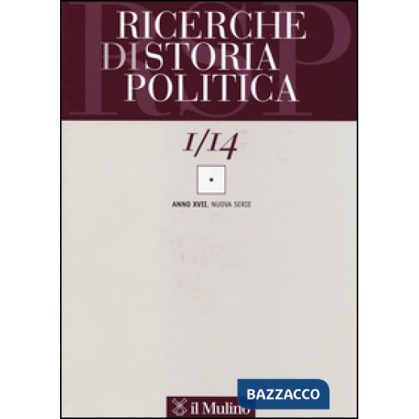 Ricerche di storia politica (2014). Vol. 1