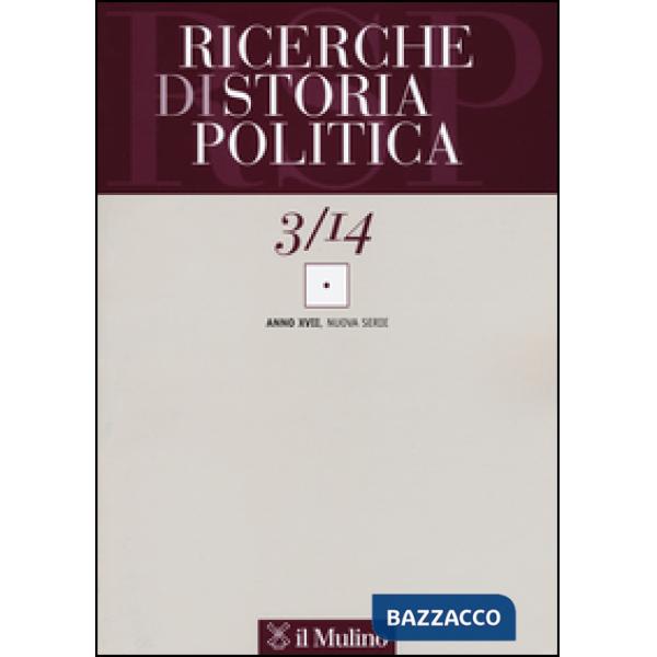 Ricerche di storia politica (2014). Vol. 3