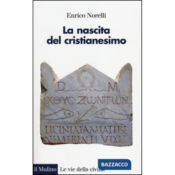 Nascita del cristianesimo (La)
