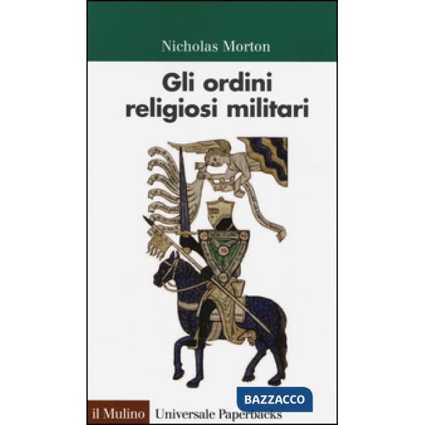 Ordini religiosi militari (Gli)