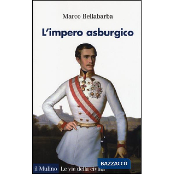 Impero asburgico (L')