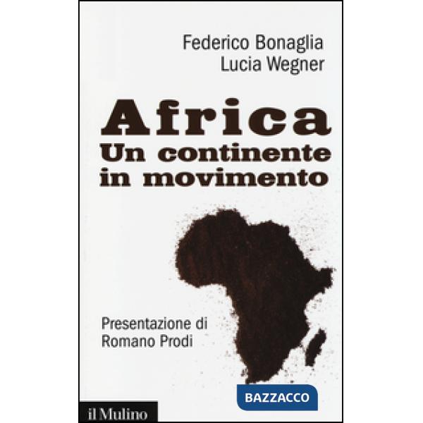 Africa. Un continente in movimento