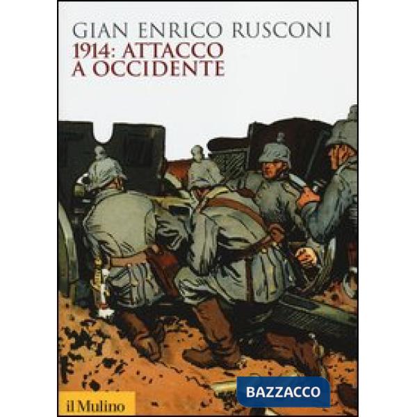 1914: attacco a Occidente