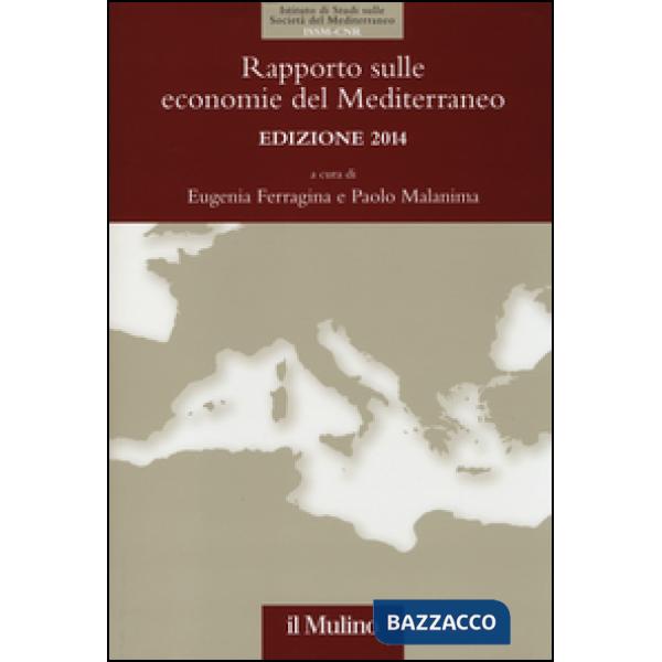 Rapporto sulle economie del Mediterraneo 2014