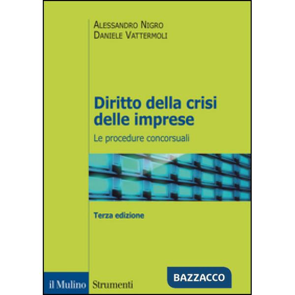 Diritto della crisi delle imprese. Le procedure concorsuali