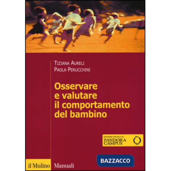 Osservare e valutare il comportamento del bambino