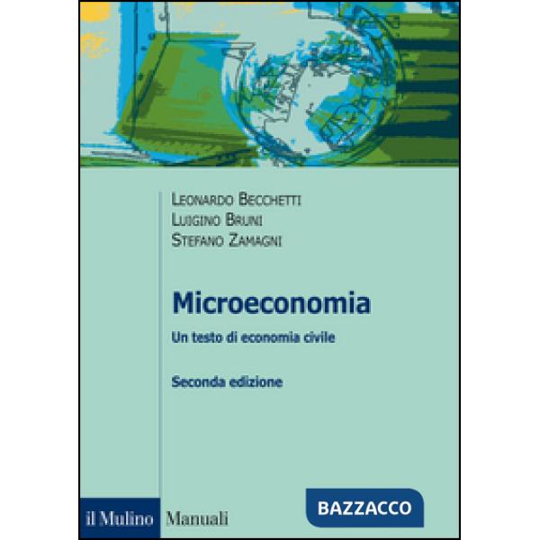 Microeconomia. Un testo di economia civile