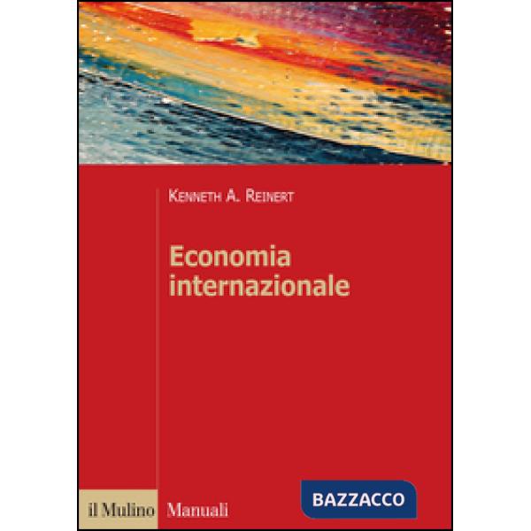 Economia internazionale. Nuove prospettive sull'economia globale