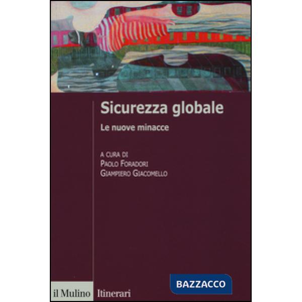 Sicurezza globale. Le nuove minacce