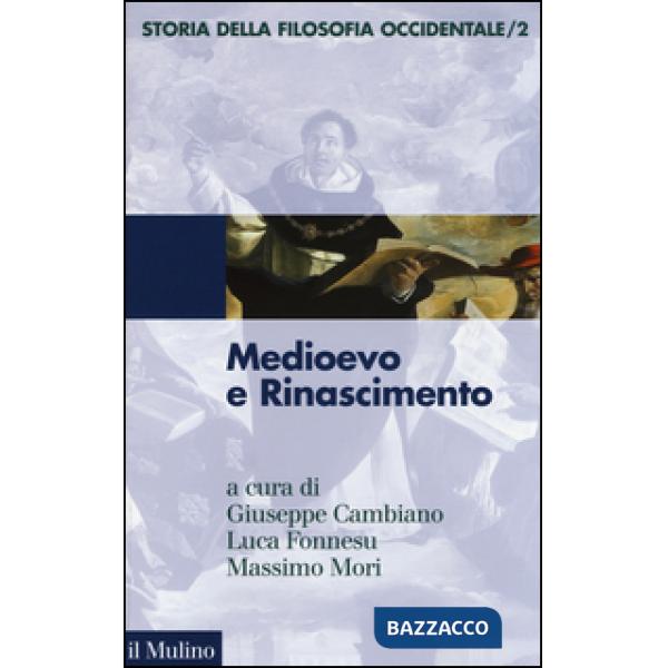 Storia della filosofia occidentale. Vol. 2: Medioevo e Rinascimento