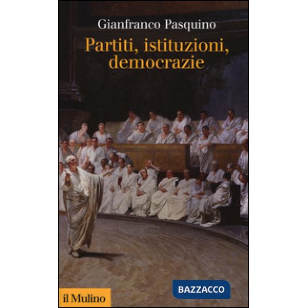 Partiti, istituzioni, democrazie