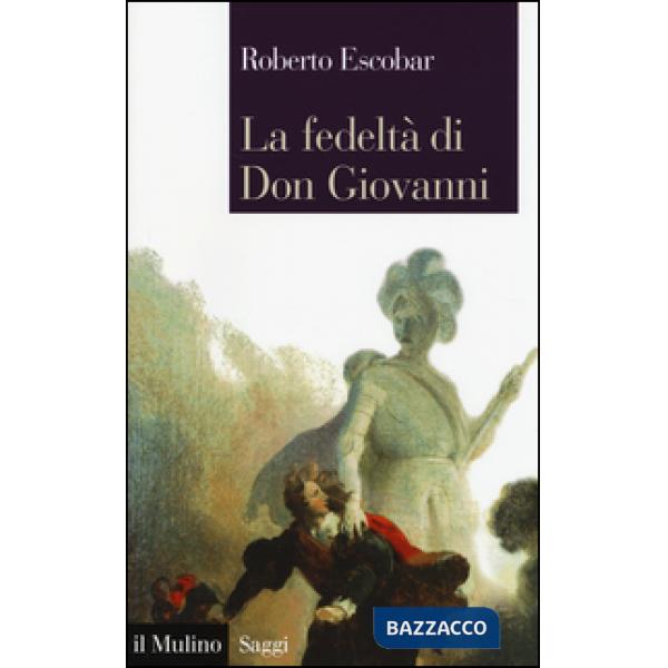 Fedeltà di Don Giovanni (La)
