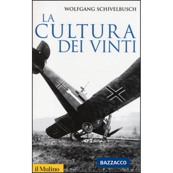 Cultura dei vinti (La)