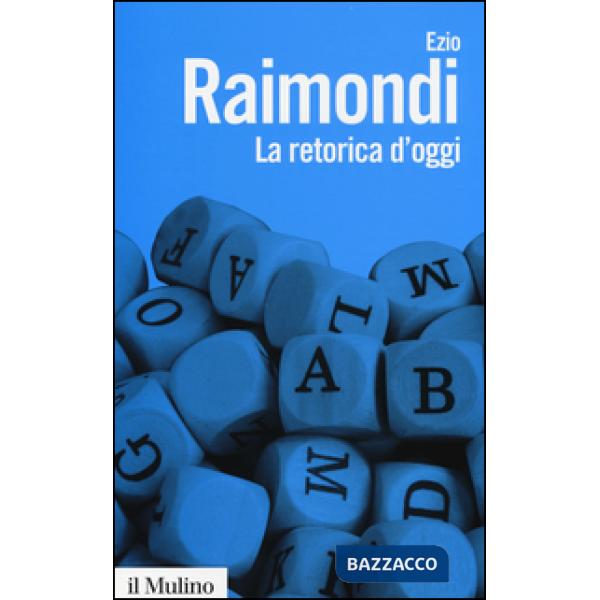 Retorica d'oggi (La)