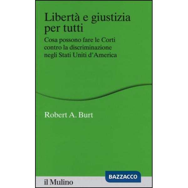Libertà e giustizia per tutti. Cosa possono fare le Corti contro la discriminazione negli Stati Uniti d'America