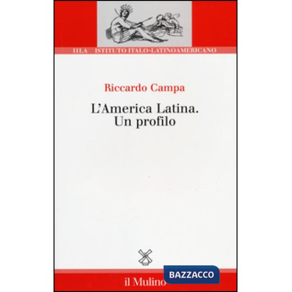 America Latina. Un profilo (L')