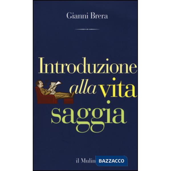 Introduzione alla vita saggia
