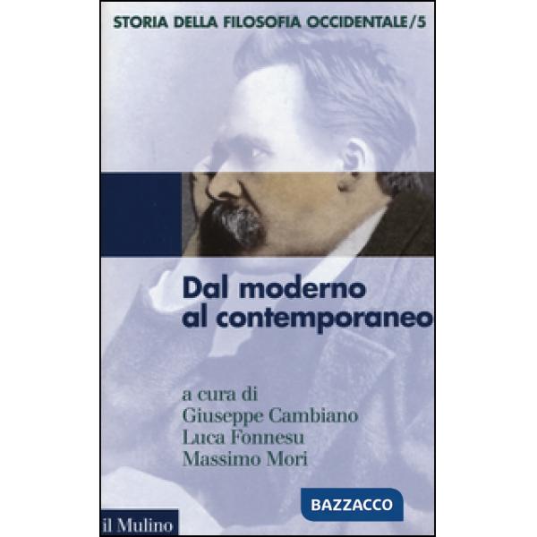 Storia della filosofia occidentale. Vol. 5: Dal moderno al contemporaneo