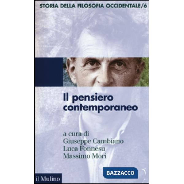 Storia della filosofia occidentale. Vol. 6: Il pensiero contemporaneo