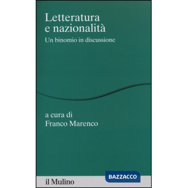 Letteratura e nazionalità. Un binomio in discussione