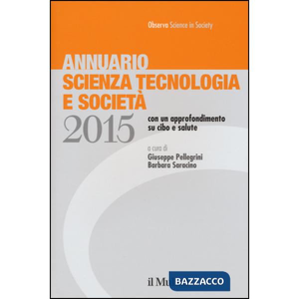 Annuario scienza tecnologia e società (2015)