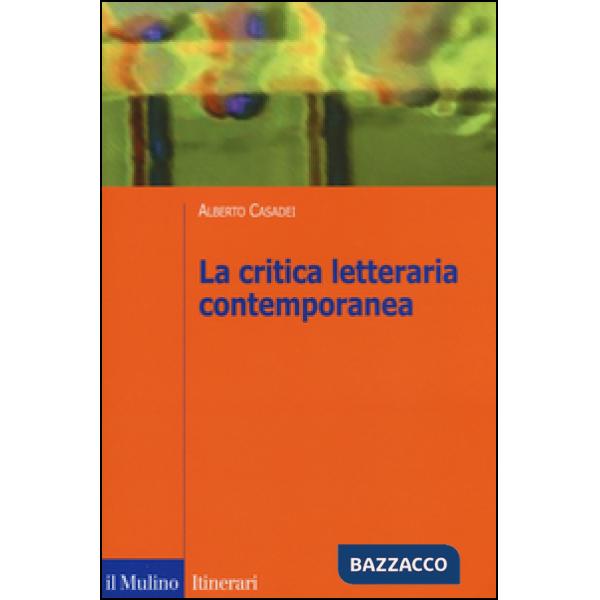 Critica letteraria contemporanea (La)