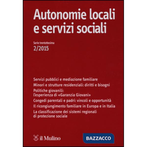 Autonomie locali e servizi sociali (2015). Vol. 2