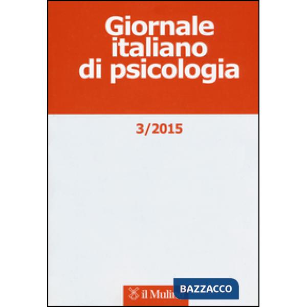 Giornale italiano di psicologia (2015). Vol. 3