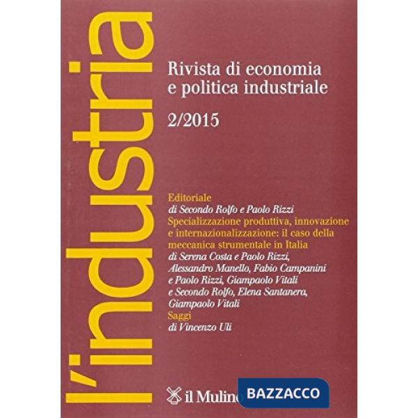 Industria. Rivista di economia e politica industriale (2015) (L'). Vol. 2