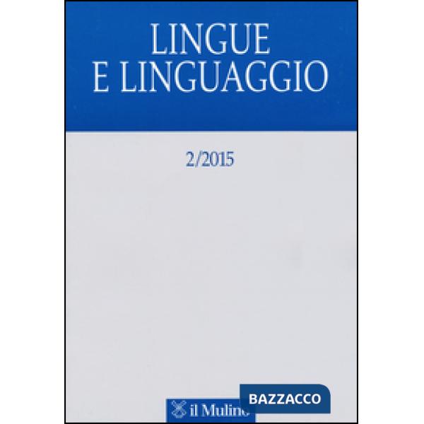 Lingue e linguaggio (2015). Vol. 2