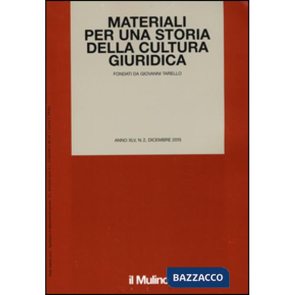 Materiali per una storia della cultura giuridica (2015). Vol. 2