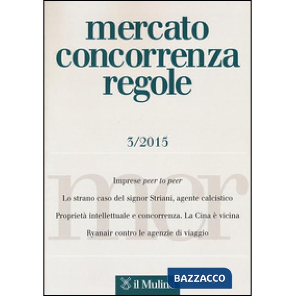 Mercato concorrenza regole (2015). Vol. 3